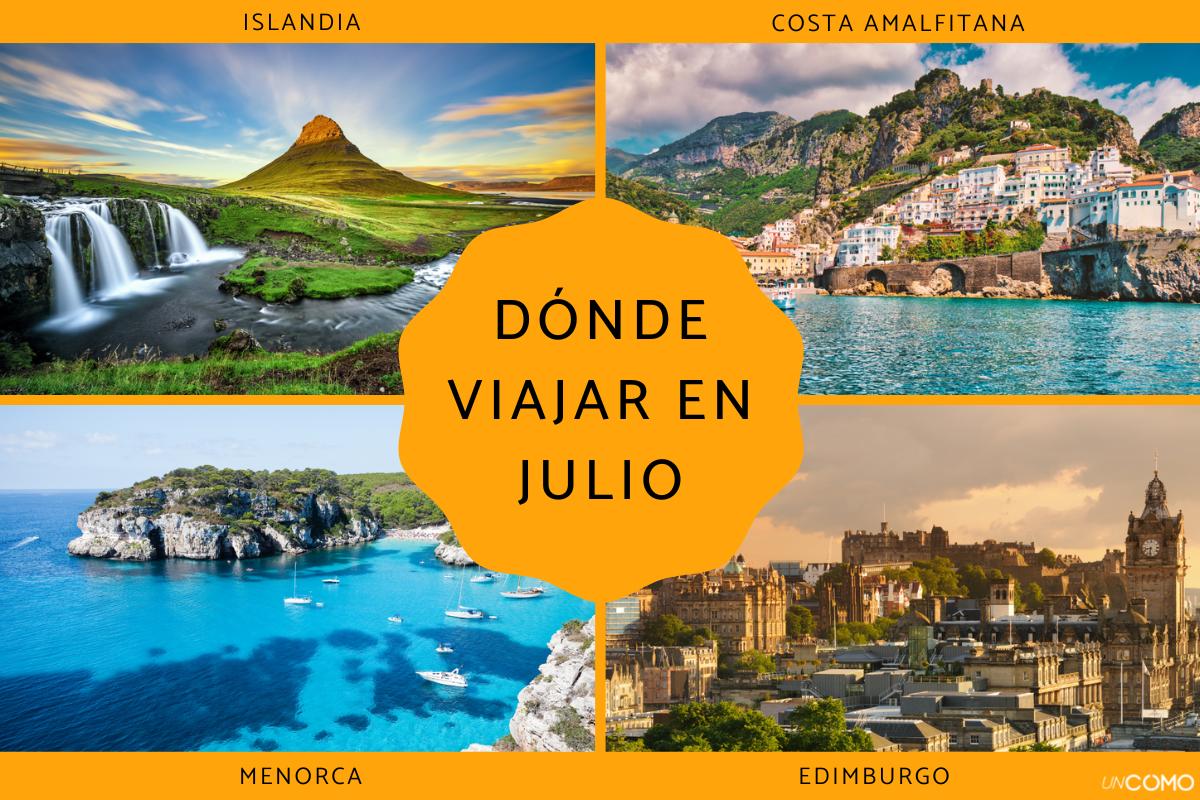 Dónde viajar en julio: guía con los mejores destinos