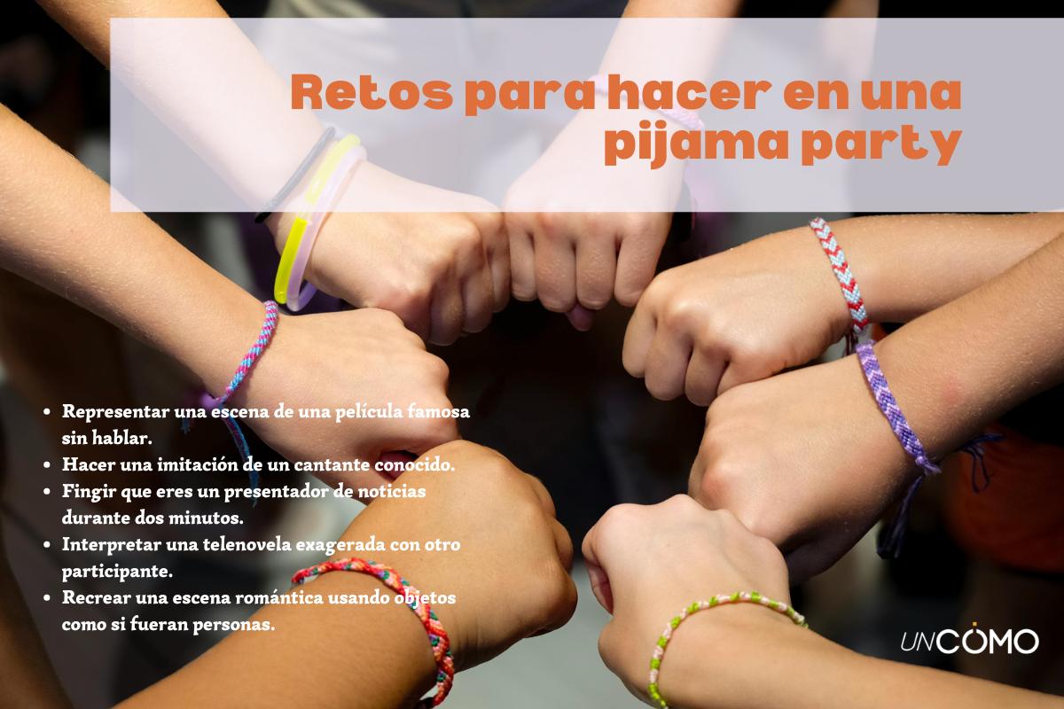 Retos para hacer en una pijama party