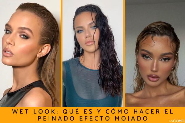 Wet look: qué es y cómo hacer el peinado efecto mojado