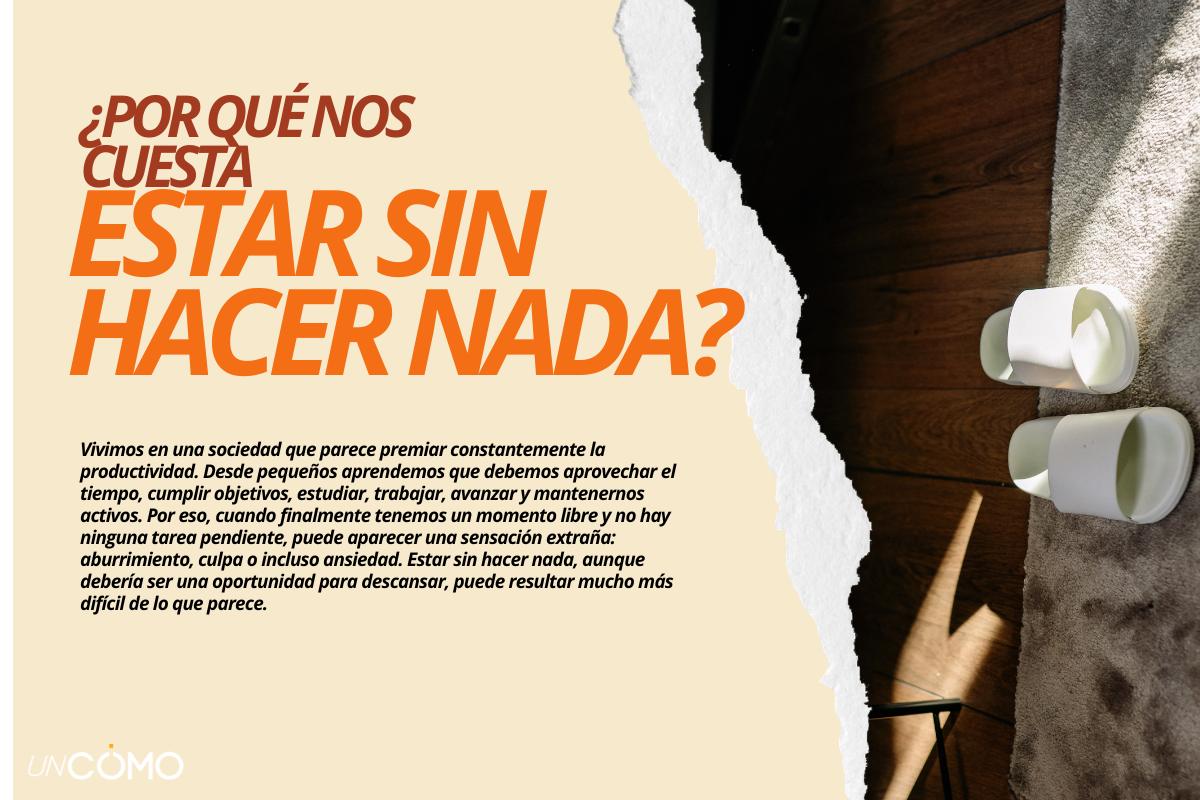 Por qué algunas personas necesitan estar siempre ocupadas