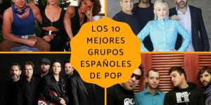 Los mejores grupos españoles de pop de la historia