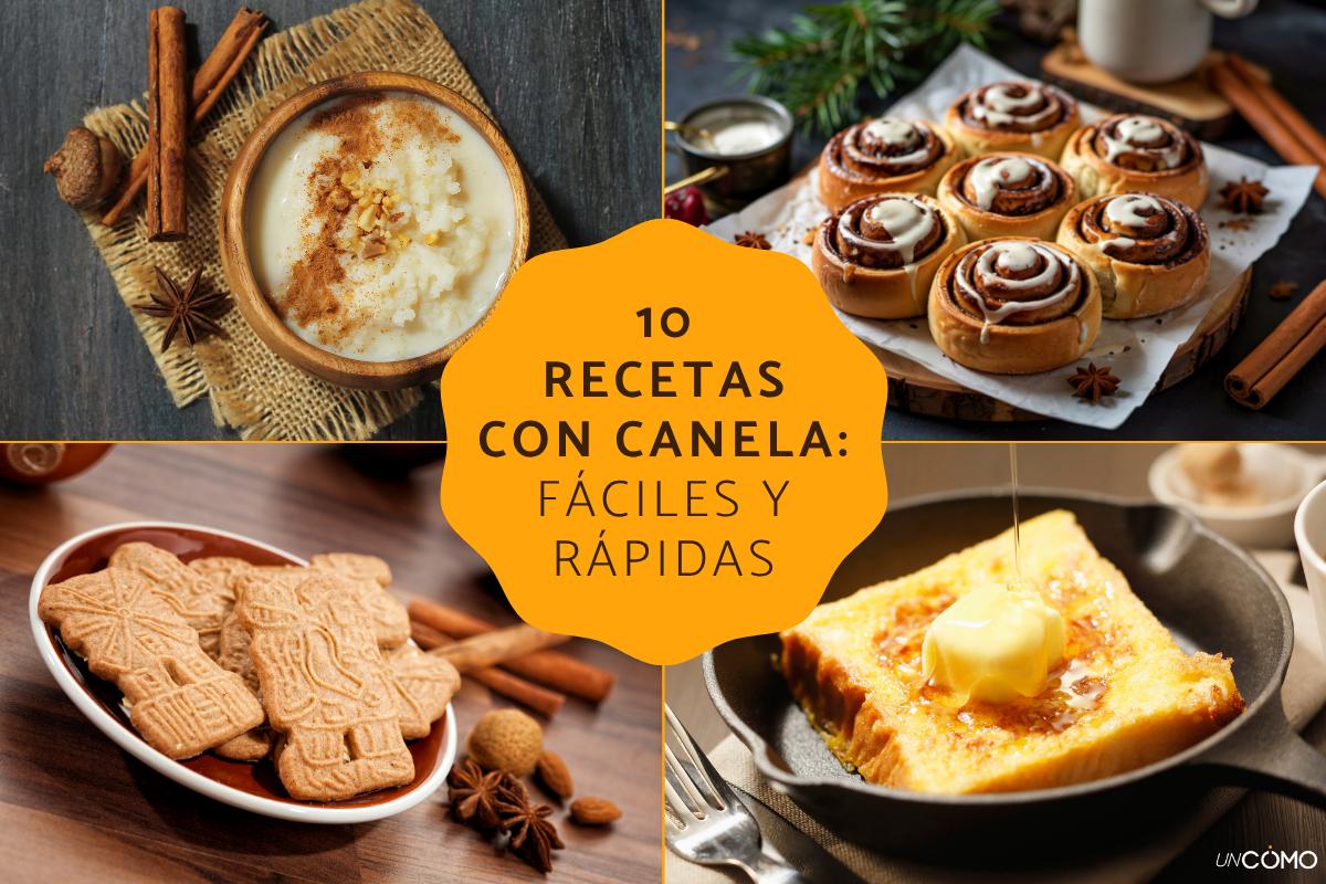 Las mejores recetas con canela: fáciles e irresistibles