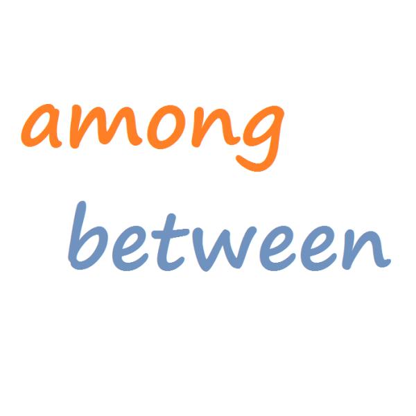 Cuál es la diferencia entre among y between