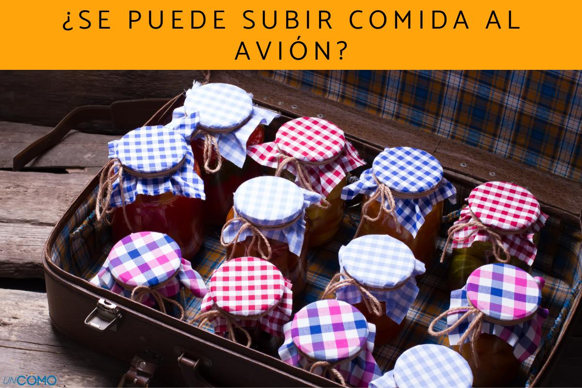 ¿Se puede subir comida al avión?