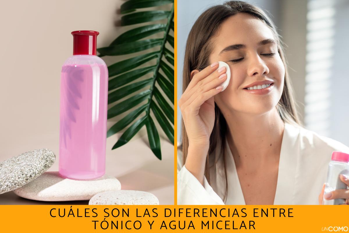 Cuáles son las diferencias entre tónico y agua micelar