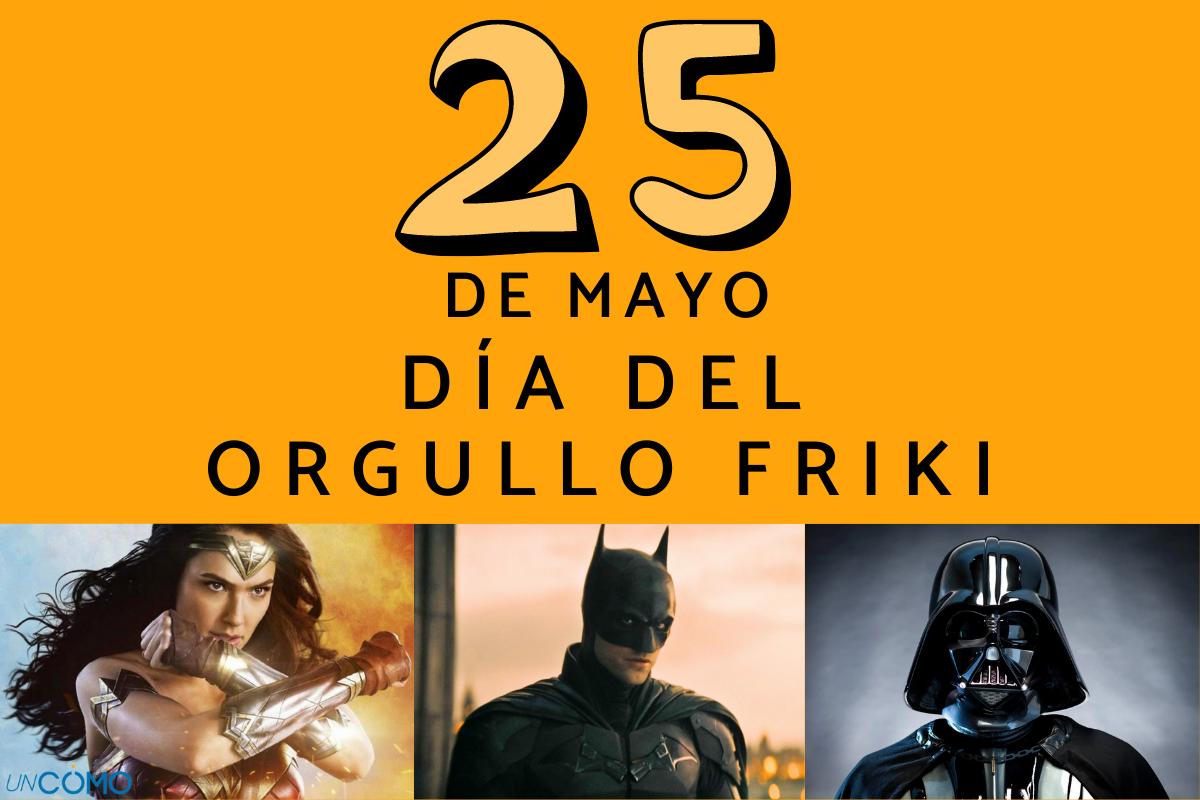 Día del Orgullo Friki: qué es, cuándo es y por qué se celebra