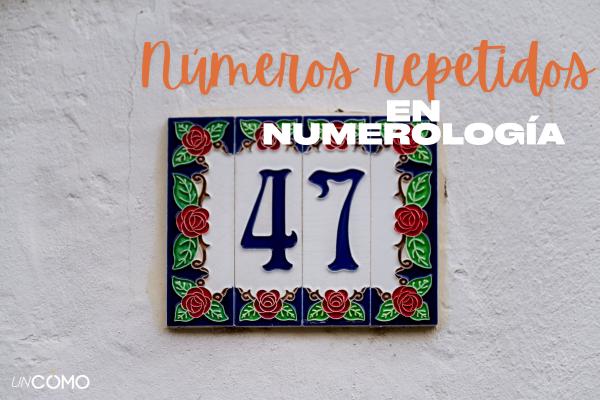 Significado de los números repetidos: mensajes espirituales y numerología