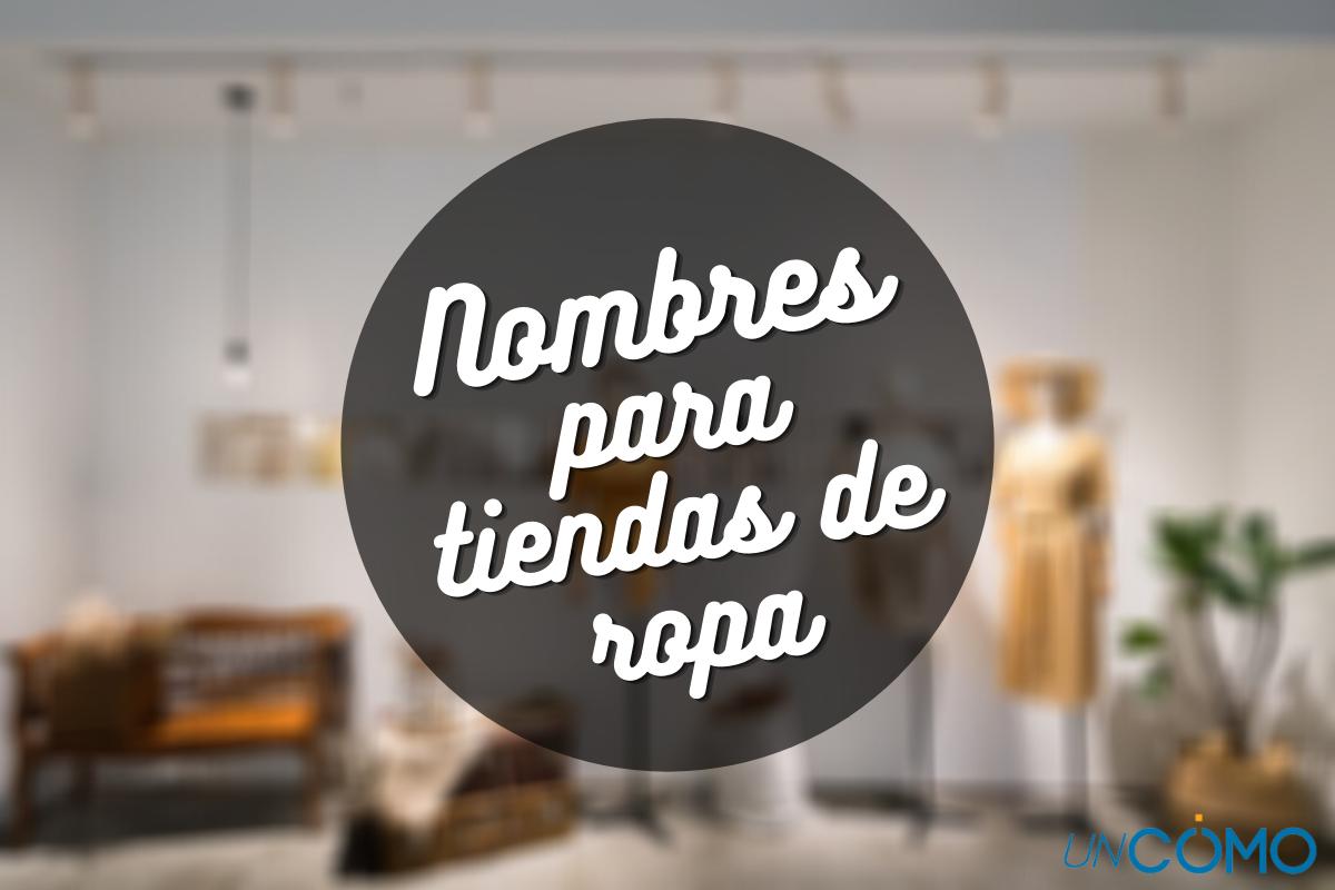 Nombres para tiendas de ropa