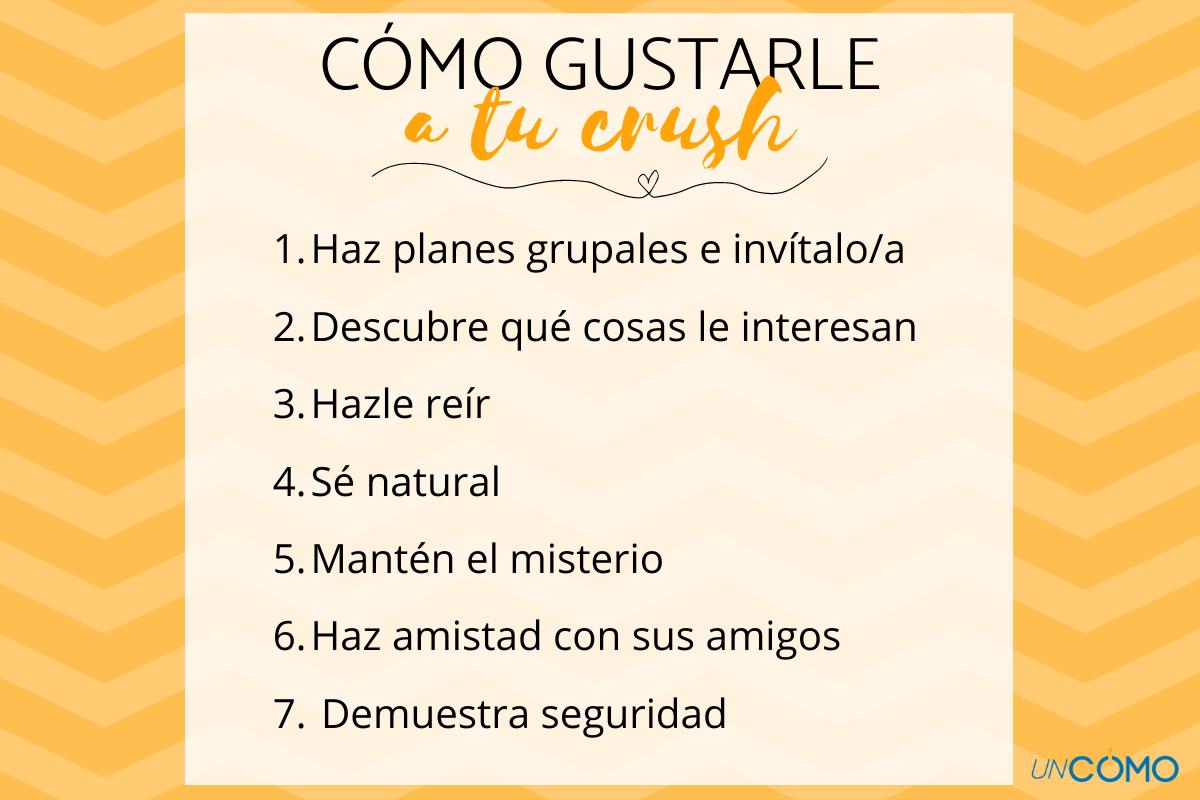 Cómo gustarle a tu crush