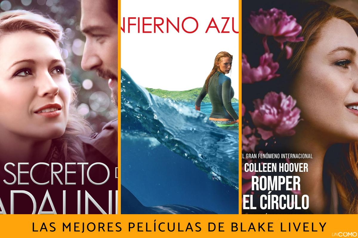 Las mejores películas de Blake Lively, descubre su filmografía