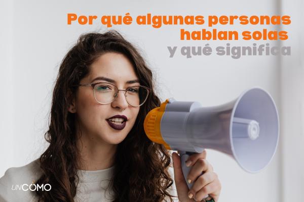 Por qué algunas personas hablan solas y qué significa