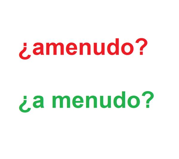 Cómo se escribe amenudo o a menudo