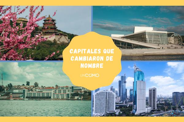 Capitales que cambiaron de nombre a lo largo de la historia