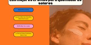 Las mejores cremas para quemaduras solares: guía para calmar el dolor y reparar la piel