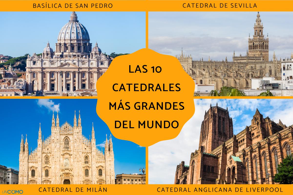 Las catedrales más grandes del mundo