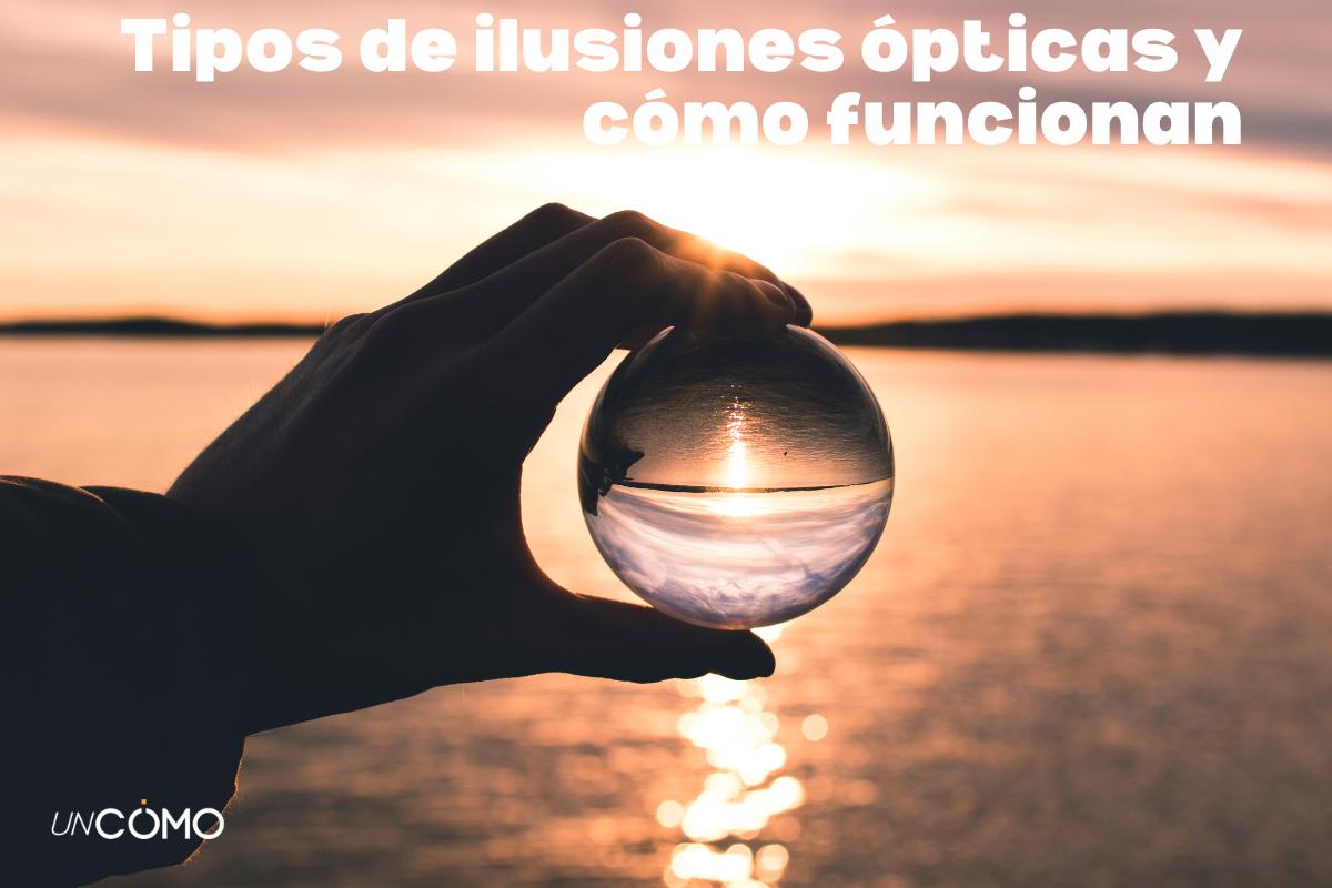 Tipos de ilusiones ópticas y cómo funcionan