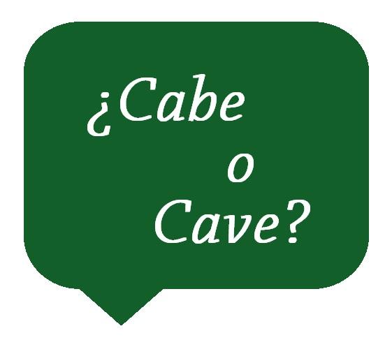 Cómo se escribe cabe o cave
