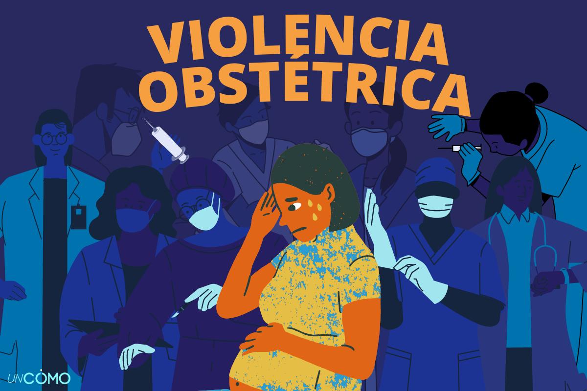 Violencia obstétrica: qué es y ejemplos
