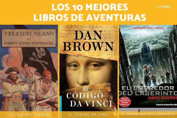 Libros de aventuras: los mejores títulos para disfrutar de la emoción y la acción