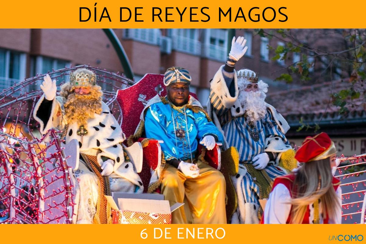Día de Reyes Magos: cuándo es y por qué se celebra