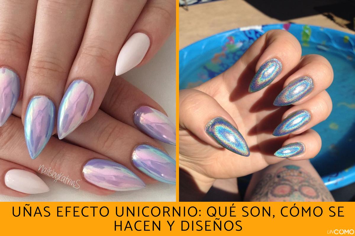 Uñas efecto unicornio: qué son, cómo se hacen y diseños