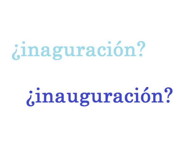 Cómo se escribe inaguración o inauguración
