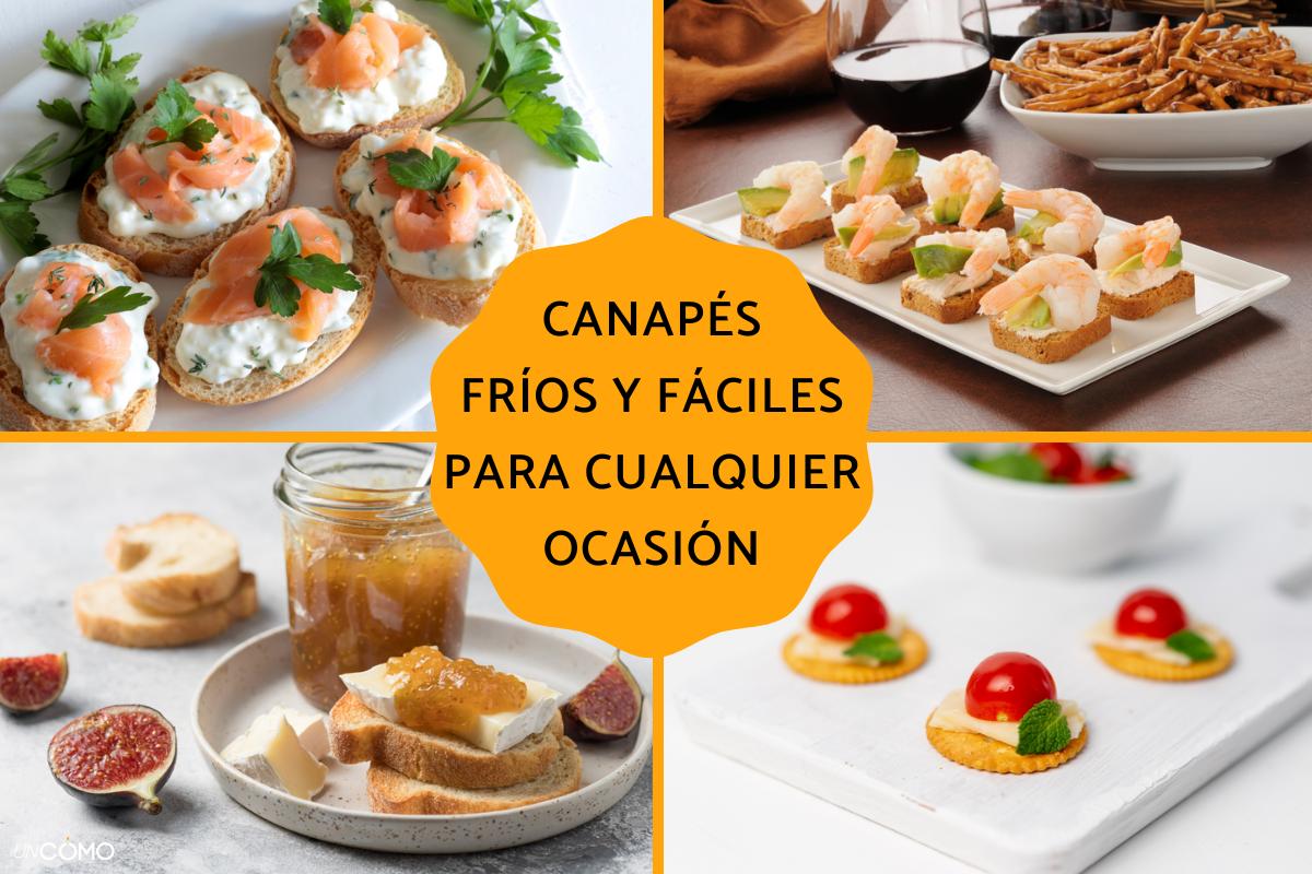 Canapés fríos y fáciles: recetas de aperitivos salados para cualquier ocasión