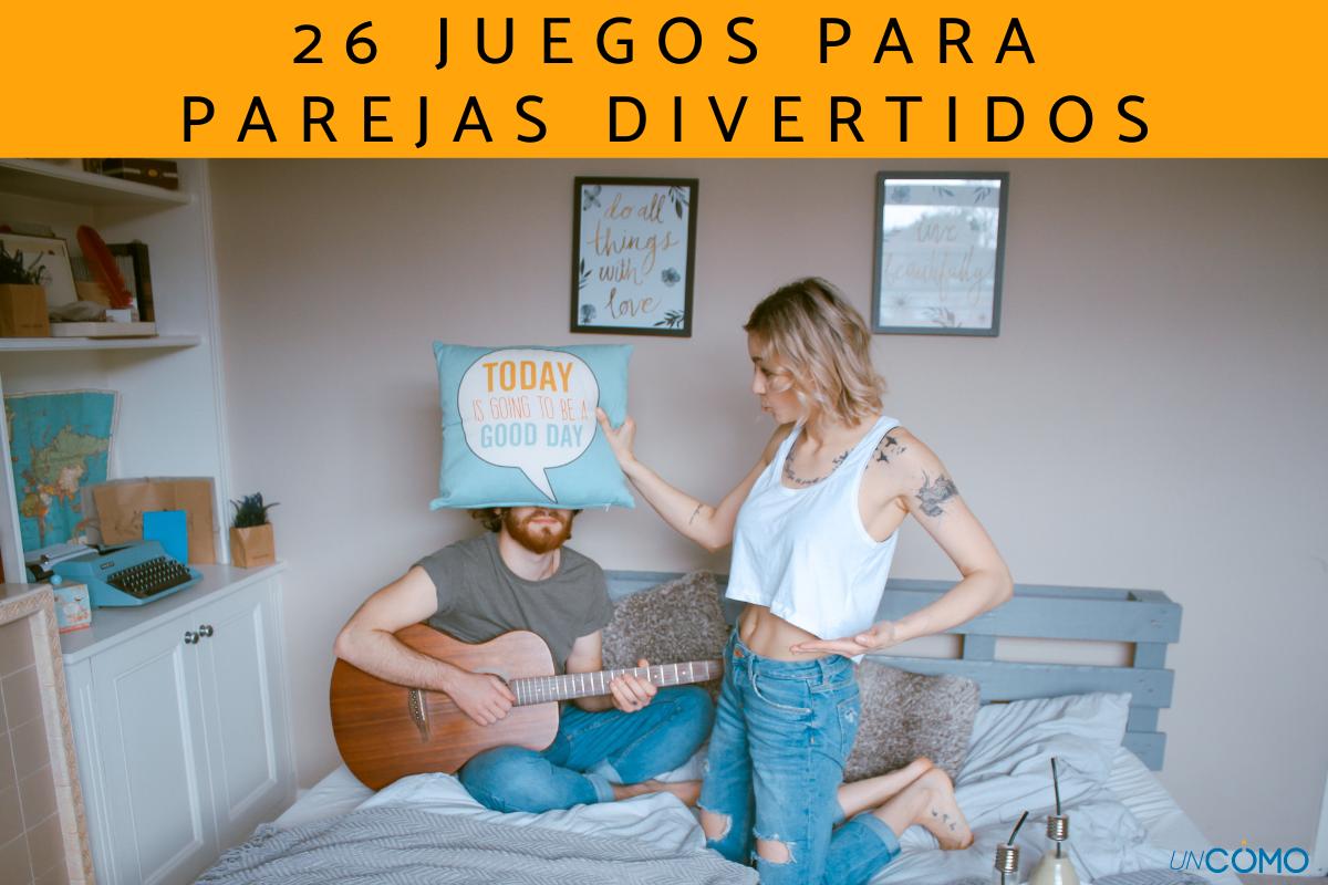Juegos para parejas divertidos