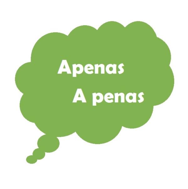 Cómo se escribe apenas o a penas