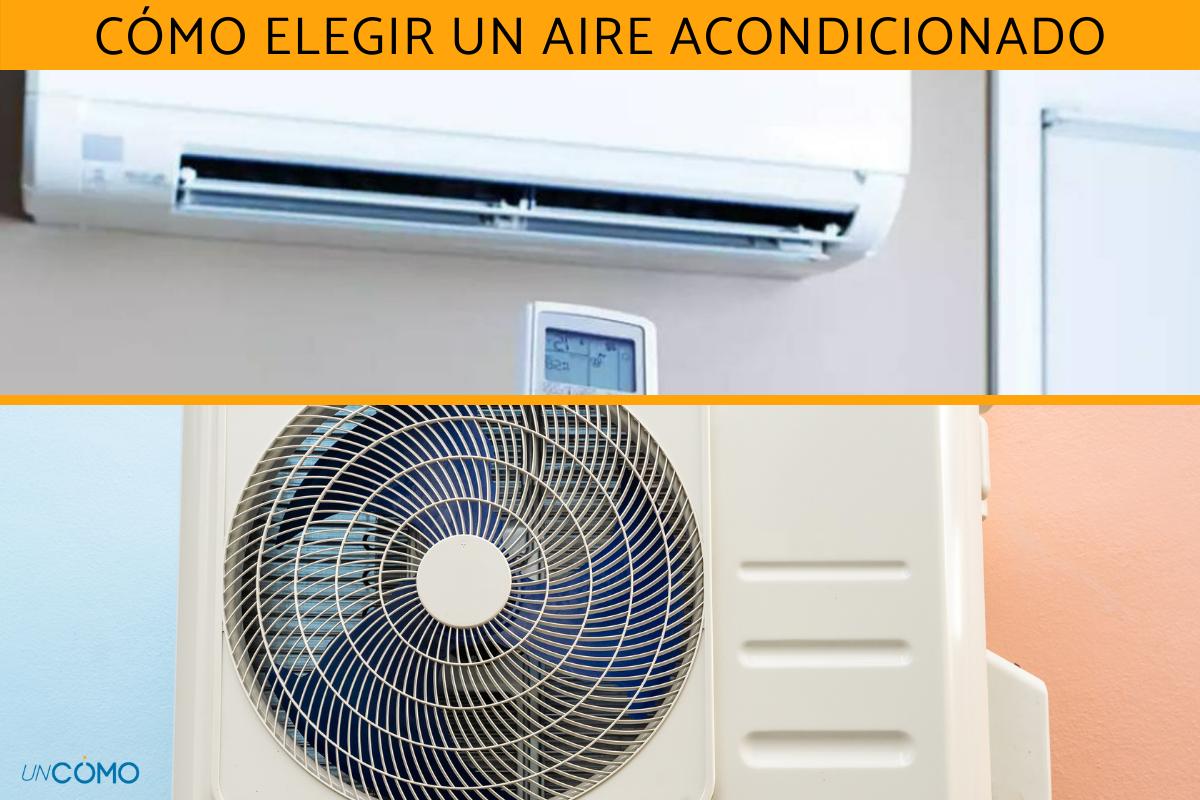 Cómo elegir un aire acondicionado