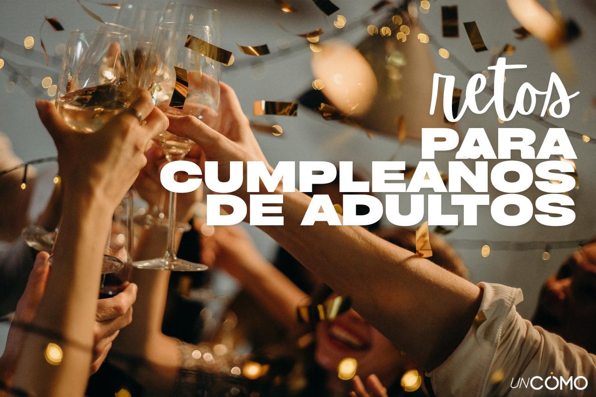 Retos graciosos para cumpleaños de adultos que animarán cualquier fiesta