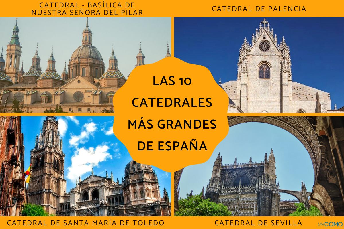 Las catedrales más grandes de España