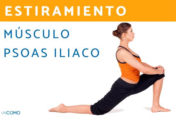 Cómo estirar el psoas
