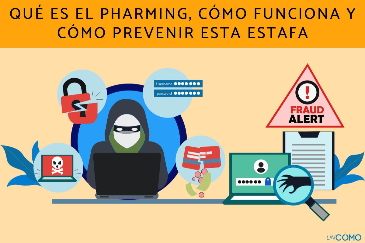 Qué es el pharming, cómo funciona y cómo prevenir esta estafa