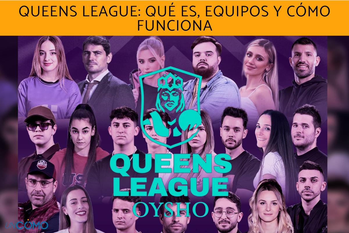 Queens League: qué es, equipos y cómo funciona
