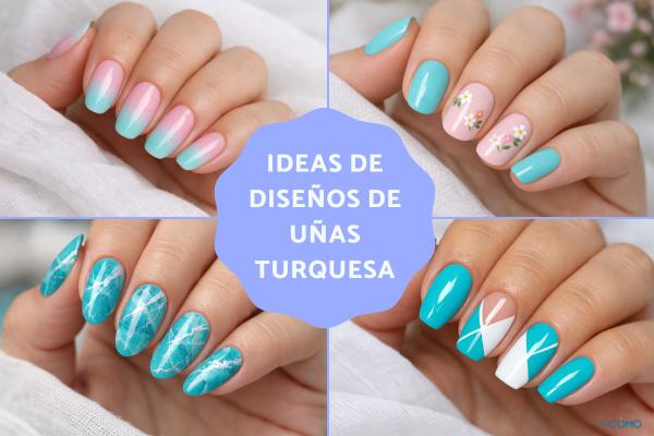 Diseños de uñas turquesa para lucir espectacular