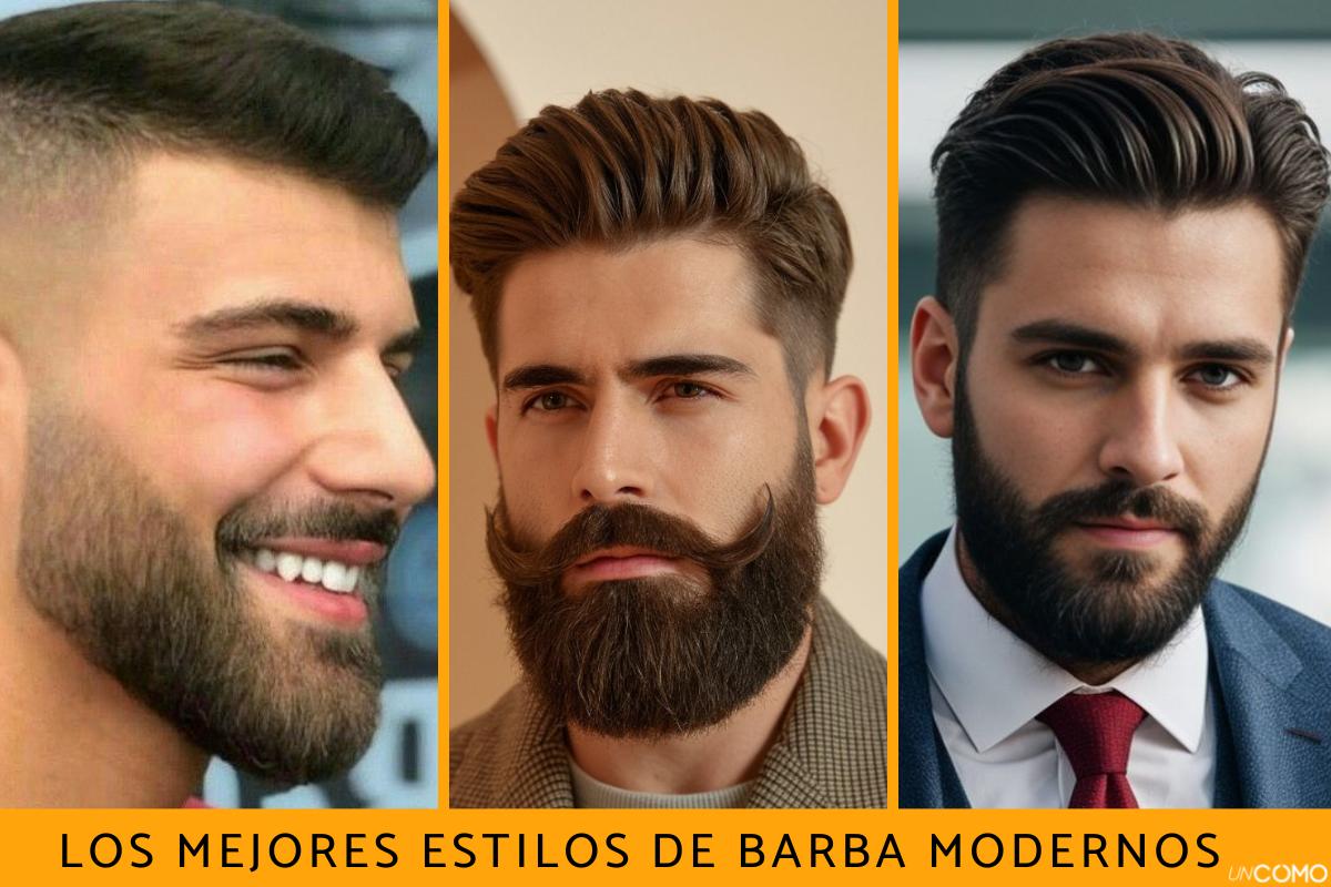 Los mejores estilos de barba modernos