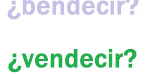 Cómo se dice bendecir o vendecir