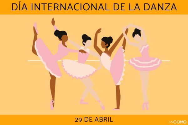 Día Internacional de la Danza: cuándo es y por qué se celebra el Día del Baile