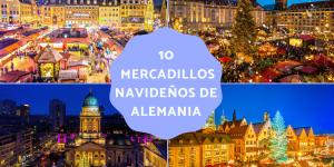 Los mejores mercadillos navideños de Alemania: guía completa