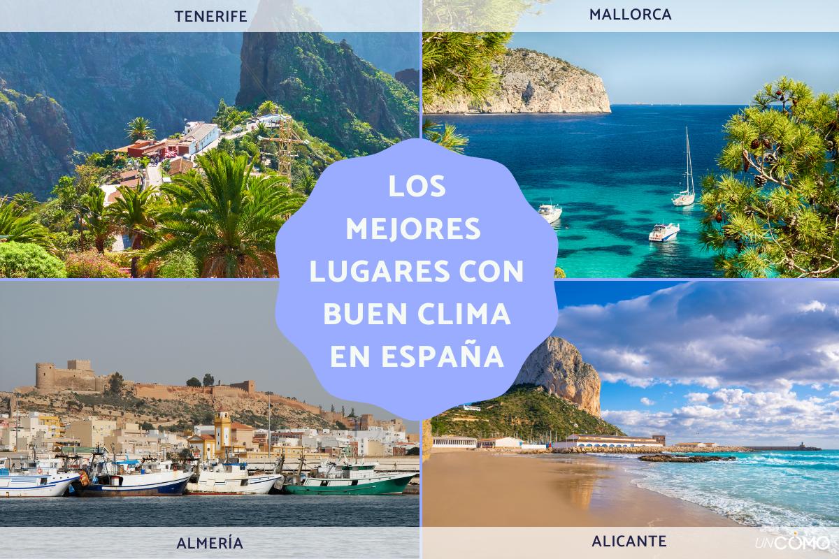 Los lugares con buen clima todo el año en España: guía completa