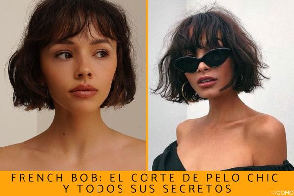 French Bob: el corte de pelo chic y todos sus secretos