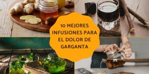Las mejores infusiones para el dolor de garganta: muy efectivas
