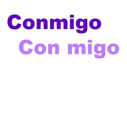 Cómo se escribe conmigo o con migo