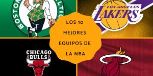 Los mejores equipos de la NBA