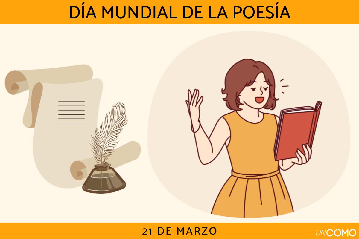 Día Mundial de la Poesía: cuándo es, por qué y cómo celebrarlo