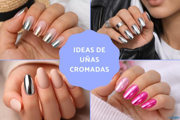 Uñas cromadas: qué son, cómo se hacen y diseños