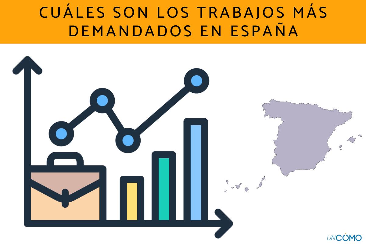 Cuáles son los trabajos más demandados en España: ranking con los sectores más buscados