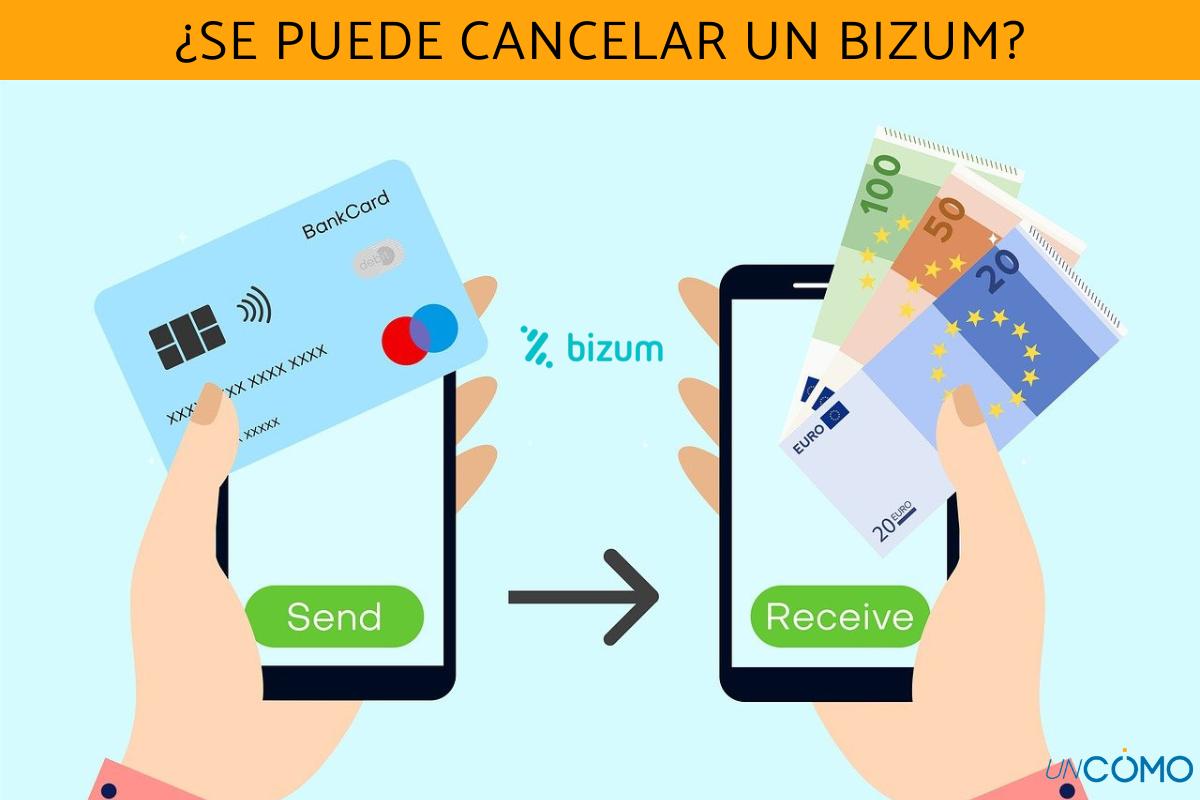 ¿Se puede cancelar un bizum?