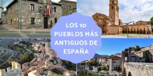Los pueblos más antiguos de España: descubre su historia